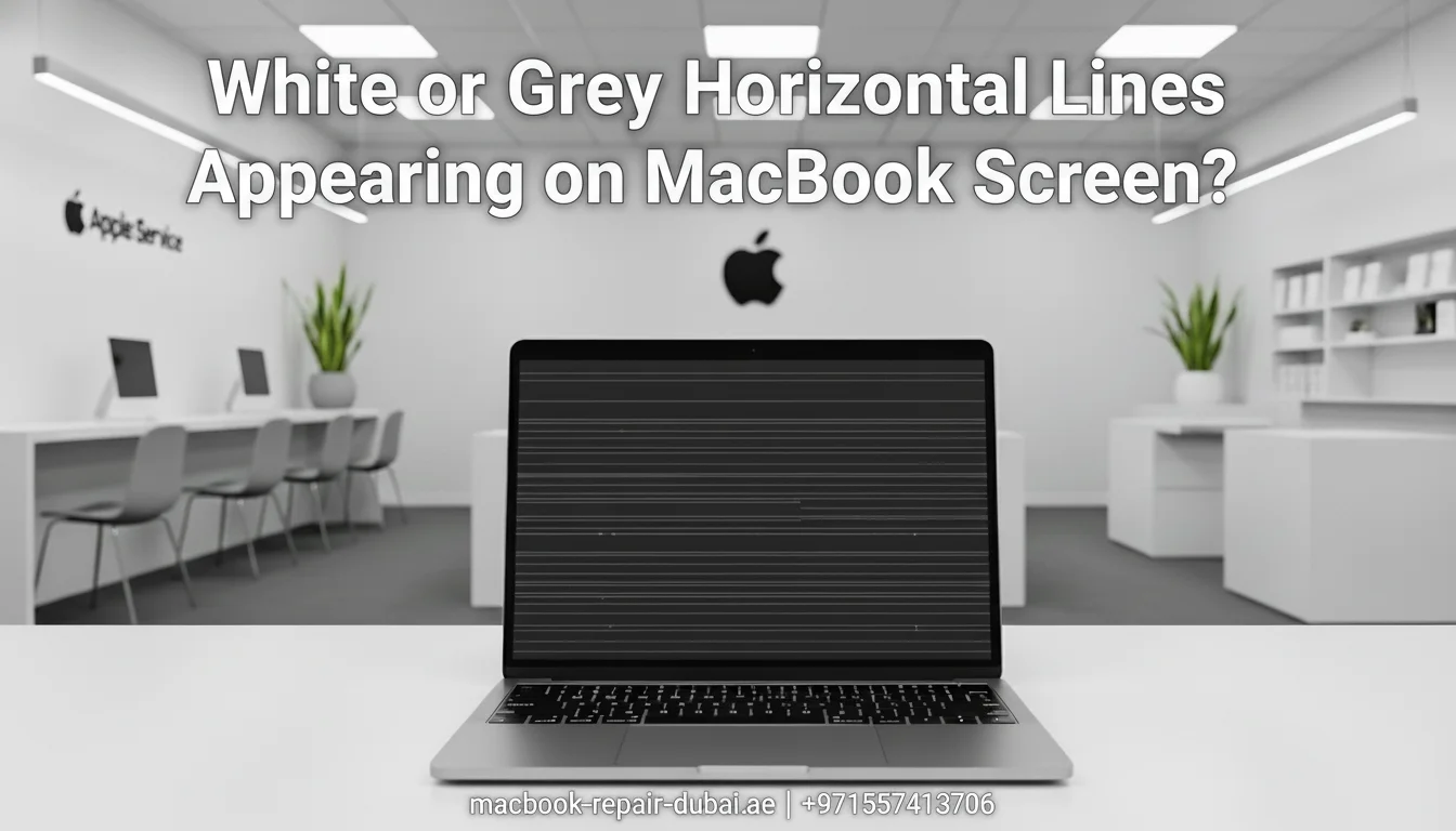 White or Grey Horizontal Lines Appearing on MacBook Screen_